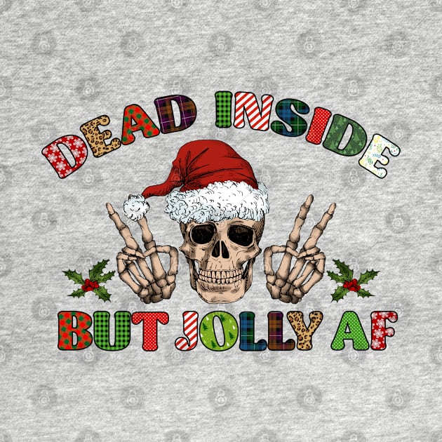 dead inside but jolly af christmas skeleton by Mitsue Kersting